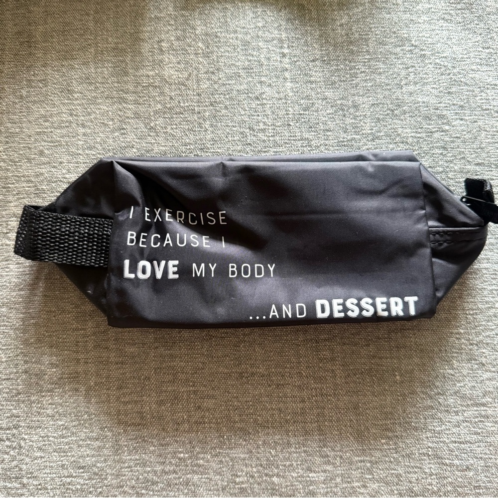 Thirty One - ‘I exercise because I love my body & dessert’ small pouch
